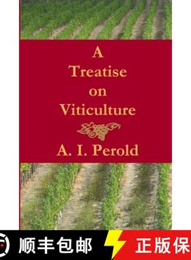 【3-4周达】A Treatise on Viticulture [9780956152329]