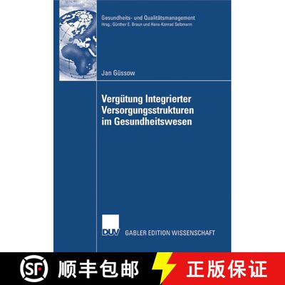 【3-4周达】Vergutung Integrierter Versorgungsstrukturen Im Gesundheitswesen: Weiterentwicklung Pausch... [9783835005662]