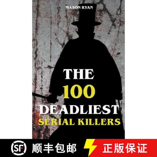 【3-4周达】The 100 Deadliest Serial Killers [9781393132837]
