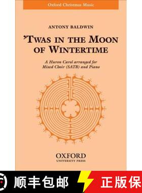 【3-4周达】Twas in the moon of wintertime: Vocal score [9780193862876]