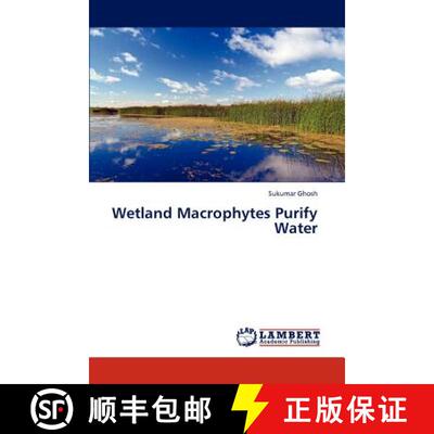 预订 Wetland Macrophytes Purify Water [9783659318696]