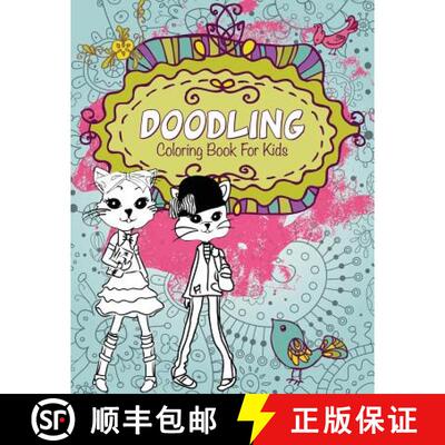 【3-4周达】Doodling Coloring Book for Kids [9781633837423]