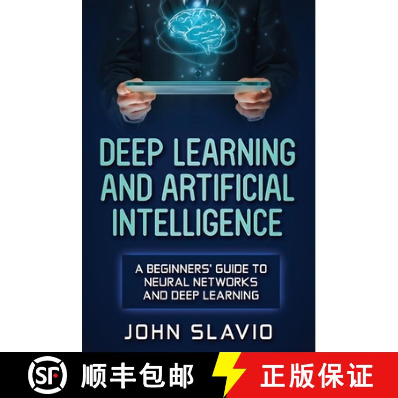 【3-4周达】Deep Learning and Artificial Intelligence: A Beginners' Guide to Neural Networks and Deep ... [9781922301253]