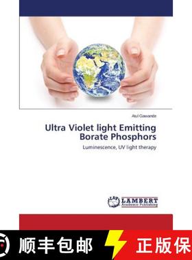 预订 Ultra Violet light Emitting Borate Phosphors [9783659711572]