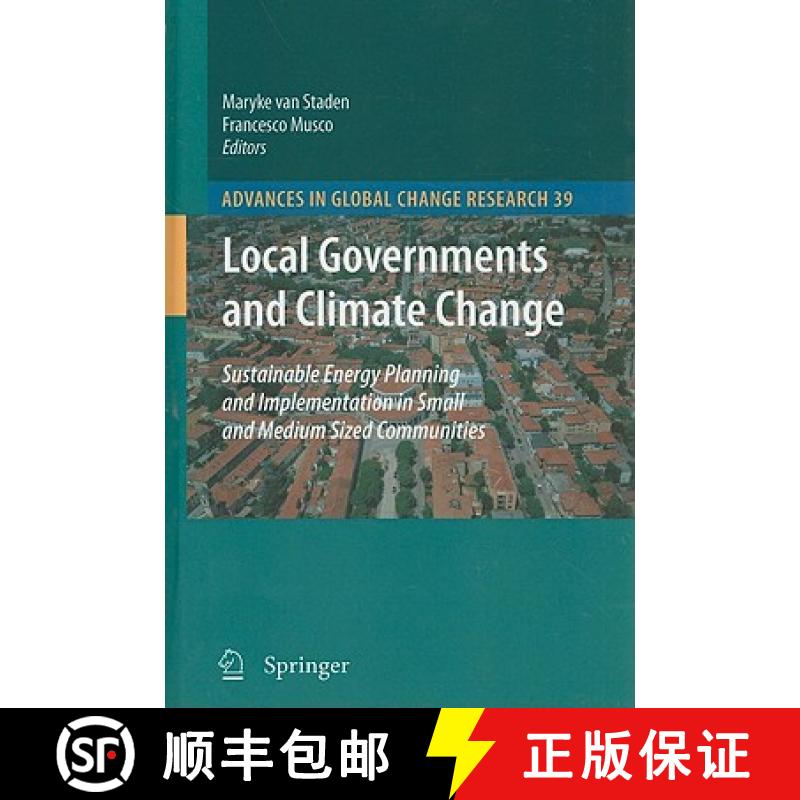 【4周达】Local Governments and Climate Change: Sustainable Energy Planning and Implementation in Smal... [9781402095306]