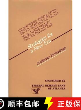 预订 Interstate Banking: Strategies for a New Era--Conference Proceedings [9780899301181]