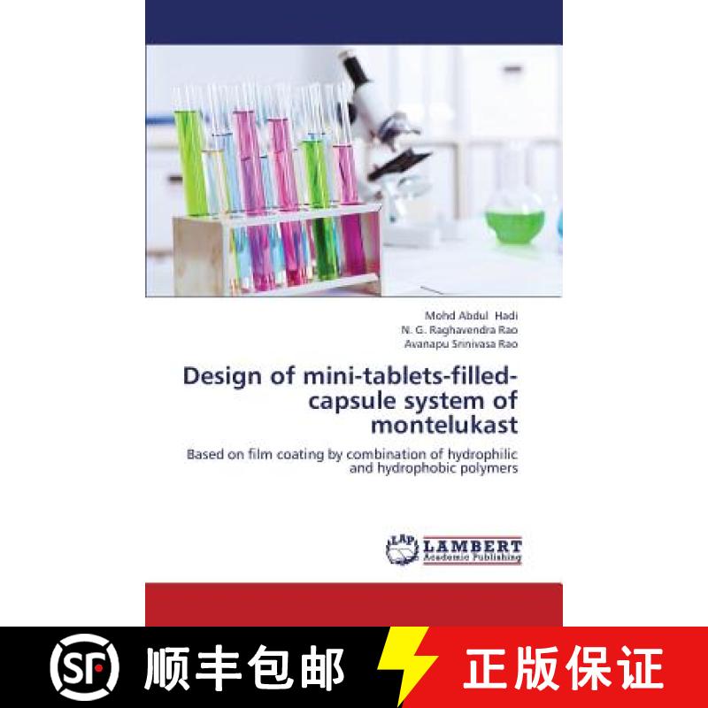 【2-3周达】Design of Mini-Tablets-Filled-Capsule System of Montelukast [9783659342837]