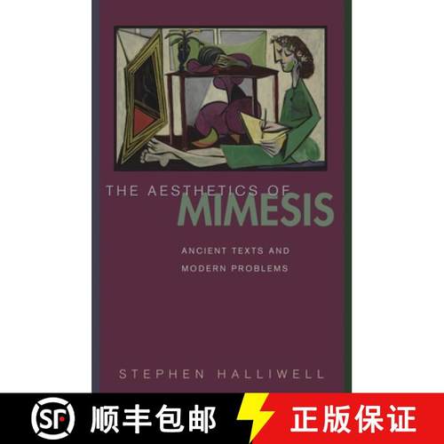 【3-4周达】The Aesthetics of Mimesis: Ancient Texts and Modern Problems [9780691092584]
