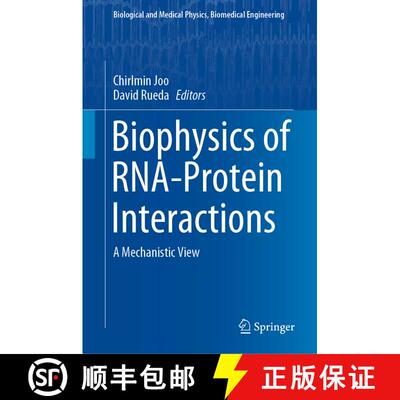 【3-4周达】Biophysics of RNA-Protein Interactions : A Mechanistic View [9781493997244]