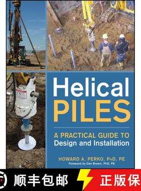 【3-4周达】Helical Piles: A Practical Guide To Design And Installation [Wiley土木工程] [9780470404799]