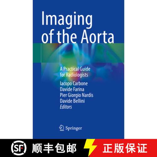 【3-4周达】Imaging of the Aorta: A Practical Guide for Radiologists [9783031525292]
