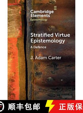 【3-4周达】Stratified Virtue Epistemology: A Defence [9781009468268]
