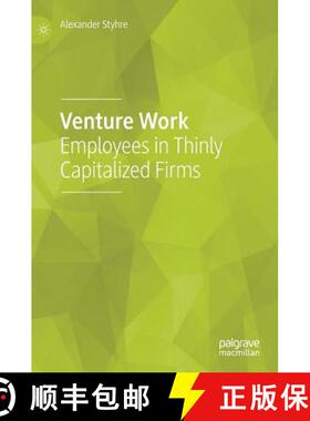 【3-4周达】Venture Work : Employees in Thinly Capitalized Firms [9783030031794]