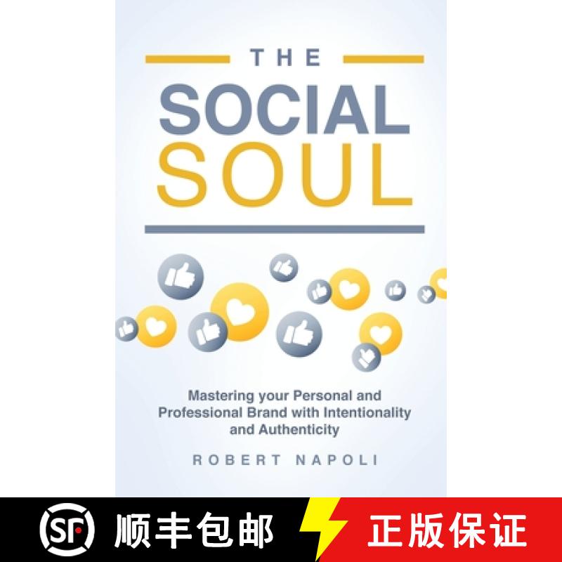 【2-3周达】The Social Soul: Mastering Your Personal and Professional Brand with Intentionality and Au... [9781513690292]