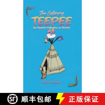 【3-4周达】精装 Listening Teepee: An Unusual Collection of Stories [9781035825530]