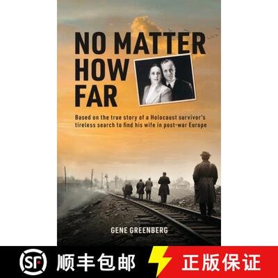 【3-4周达】No Matter How Far: Based on the true story of a Holocaust survivor's tireless search to fi... [9798990980600]