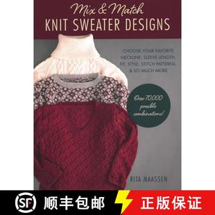 Designs sleeve Choose your and Knit 9780811738743 fit ... Mix Match Sweater neckline favorite length 4周达