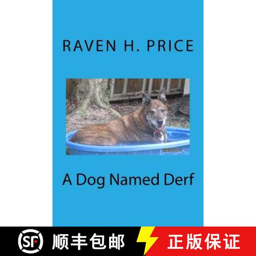 【3-4周达】A Dog Named Derf [9780692869581]