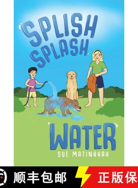 预订 Splish Splash Water [9781959165668]