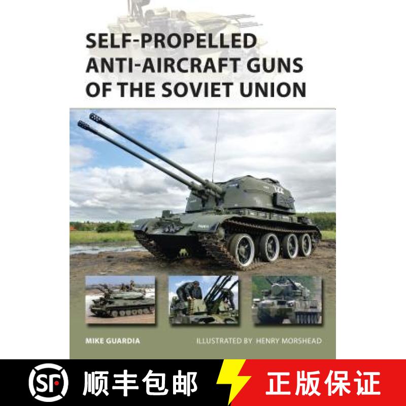 【3-4周达】Self-Propelled Anti-Aircraft Guns of the Soviet Union [9781472806222]
