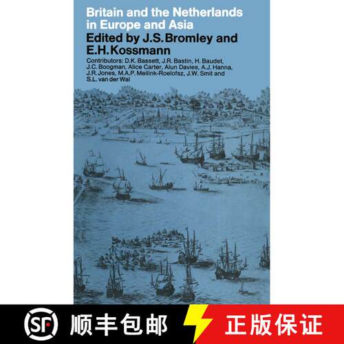 【3-4周达】Britain and the Netherlands in Europe and Asia : Papers delivered to the Third Anglo-Dutch... [9781349000487]
