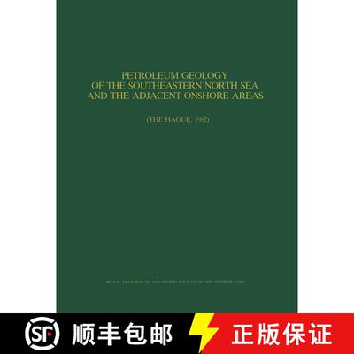 【3-4周达】精装 Petroleum Geology of the Southeastern North Sea and the Adjacent Onshore Areas: (The ... [9789090004525]