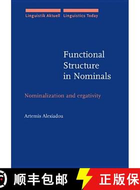 【3-4周达】Functional Structure in Nominals: Nominalization and ergativity [9789027227638]