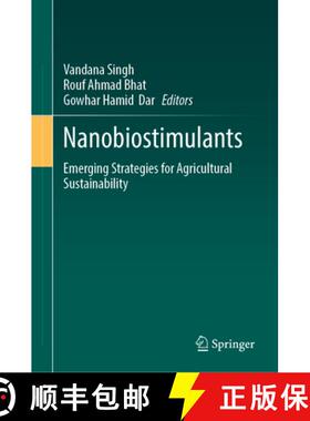 【3-4周达】精装 Nanobiostimulants: Emerging Strategies for Agricultural Sustainability [9783031681370]