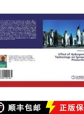 预订 Effect of Hydroponic Technology on Spinach Production [9786202051484]