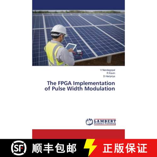 预订 The FPGA Implementation of Pulse Width Modulation [9786206141891]