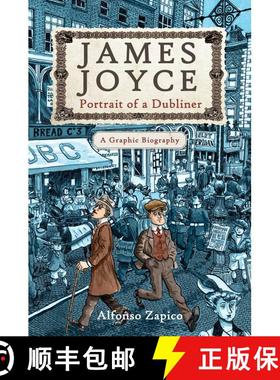 【3-4周达】James Joyce: Portrait of a Dubliner--A Graphic Biography [9781628726558]