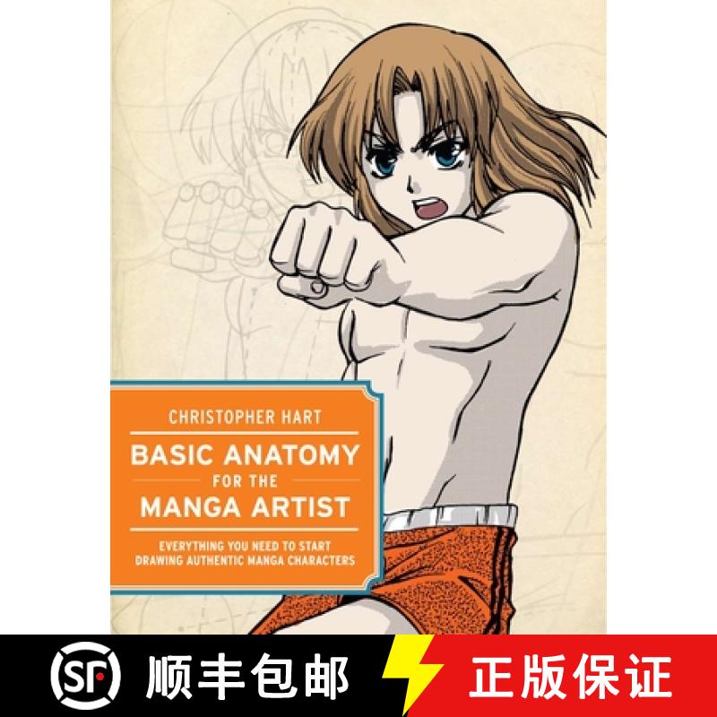 【3-4周达】Basic Anatomy for the Manga Artist: Everything You Need to Start Drawing Authentic Manga C... [9780823047703]