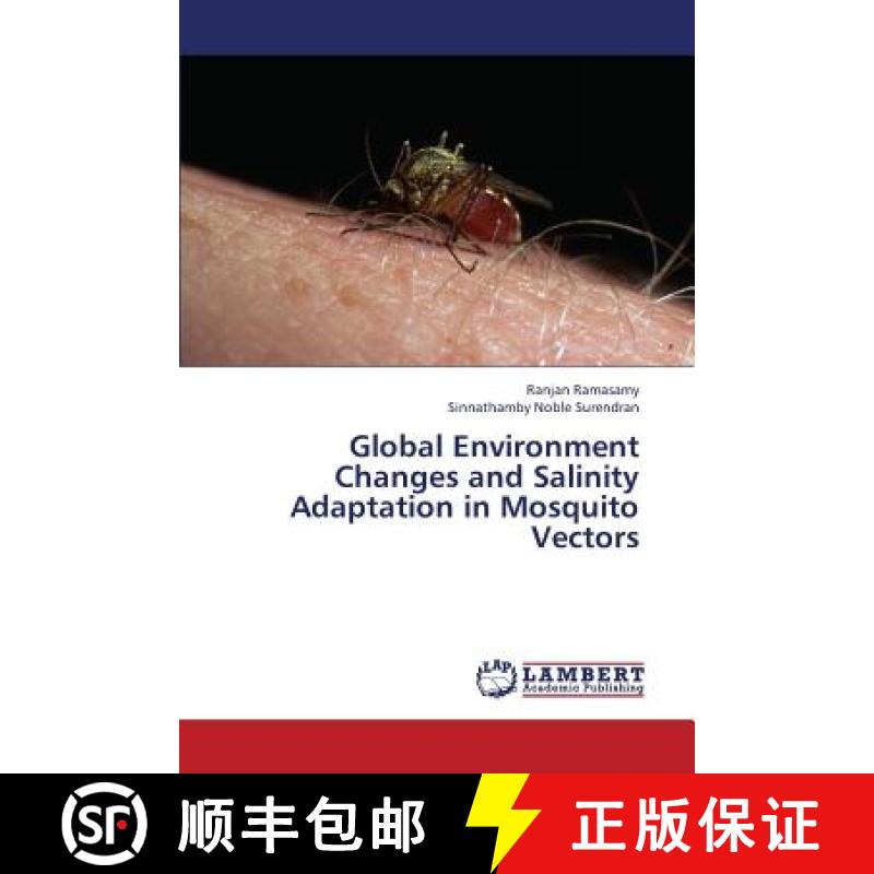 【2-3周达】Global Environment Changes and Salinity Adaptation in Mosquito Vectors [9783848422906]
