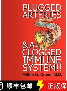 【3-4周达】Plugged Arteries & A Clogged Immune System!! [9781572587229]