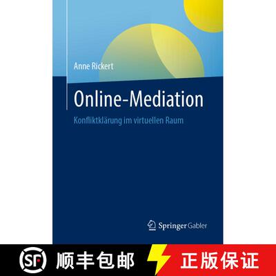 【3-4周达】Online-Mediation : Konfliktklärung im virtuellen Raum (1. Aufl. 2023) (1. Aufl. 2023) (1.... [9783658394134]