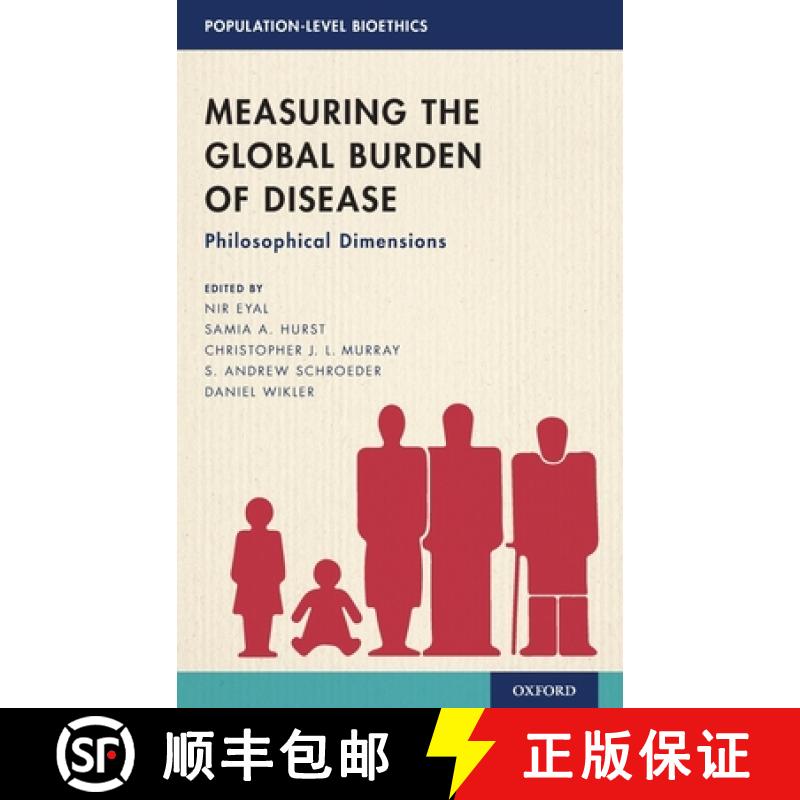 【2-3周达】Measuring the Global Burden of Disease: Philosophical Dimensions [9780190082543]