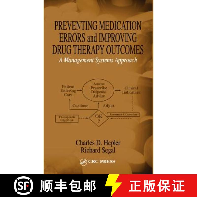 【3-4周达】Preventing Medication Errors and Improving Drug Therapy Outcomes : A Management Systems Ap... [9780849315763]
