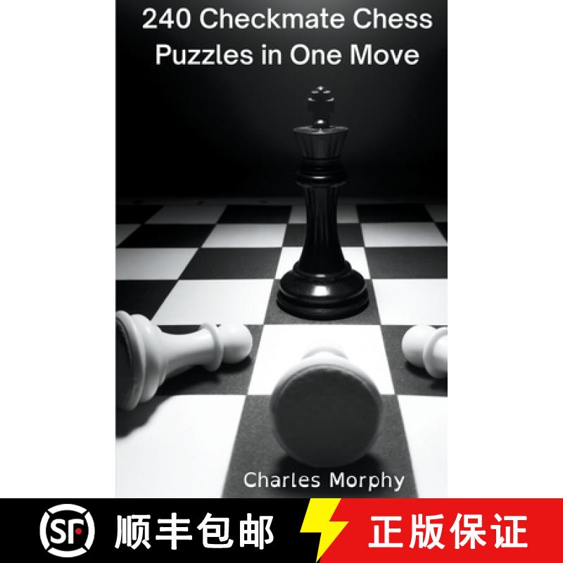 【3-4周达】240 Checkmate Chess Puzzles in One Move [9798201791742]