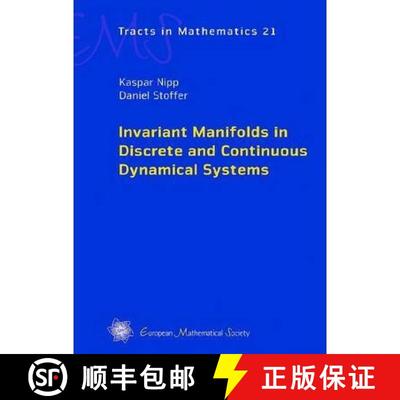 预订 Invariant Manifolds in Discrete and Continuous Dynamical Systems [9783037191248]