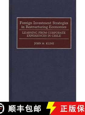 预订 Foreign Investment Strategies in Restructuring Economies: Learning from Corporate Experiences in... [9780899307794]