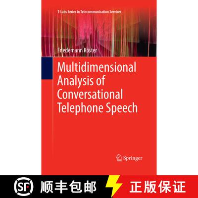 【3-4周达】Multidimensional Analysis of Conversational Telephone Speech (Softcover reprint of the ori... [9789811353468]
