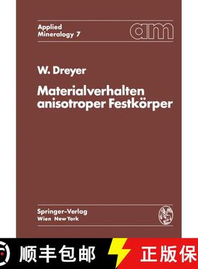 【3-4周达】Materialverhalten anisotroper Festkörper : Thermische und elektrische Eigenschaften Ein B... [9783709183458]