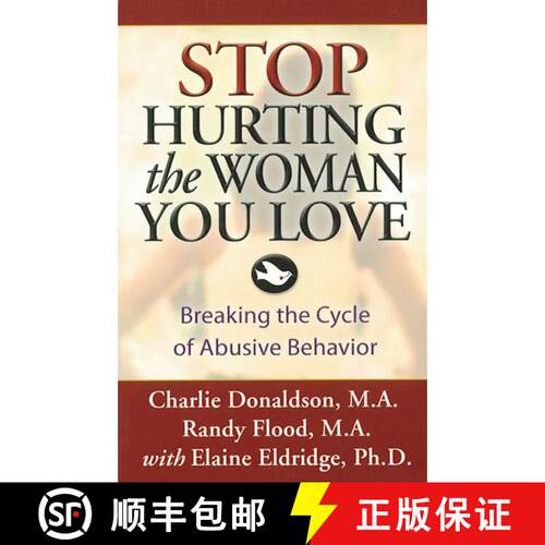 【3-4周达】Stop Hurting the Woman You Love: Breaking the Cycle of Abusive Behavior [9781592853540]