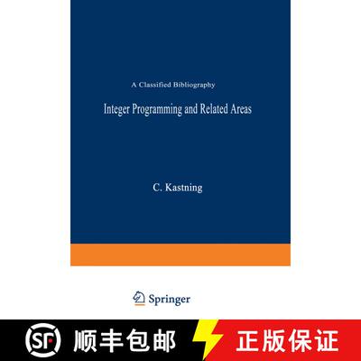 【3-4周达】Integer Programming and Related Areas : A Classified Bibliography [9783540077886]