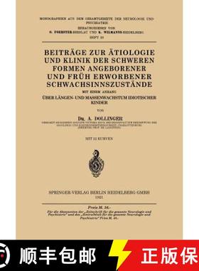 【3-4周达】Beitrage Zur AEtiologie Und Klinik Der Schweren Formen Angeborener Und Fruh Erworbener Sch... [9783662349816]