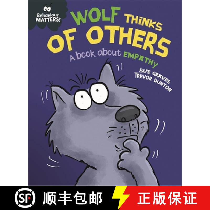 【3-4周达】Behaviour Matters: Wolf Thinks of Others - A book about empathy [9781445179971]