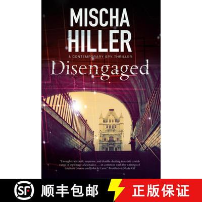 【3-4周达】Disengaged: An Espionage Thriller Set in London [9781847515575]