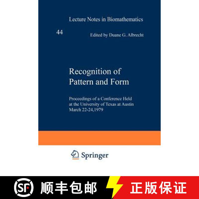 【3-4周达】Recognition of Pattern and Form : Proceedings of a Conference Held at the University of Te... [9783540112068]