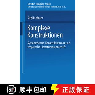 【3-4周达】Komplexe Konstruktionen : Systemtheorie, Konstruktivismus und empirische Literaturwissensc... [9783824444601]