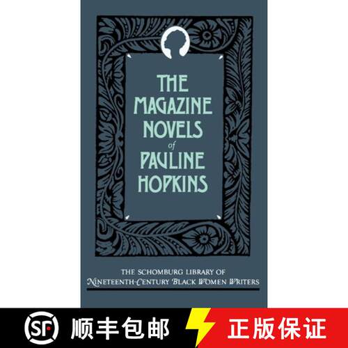 【3-4周达】精装 The Magazine Novels of Pauline Hopkins: (Including Hagar's Daughter, Winona, and of O... [9780195052480]